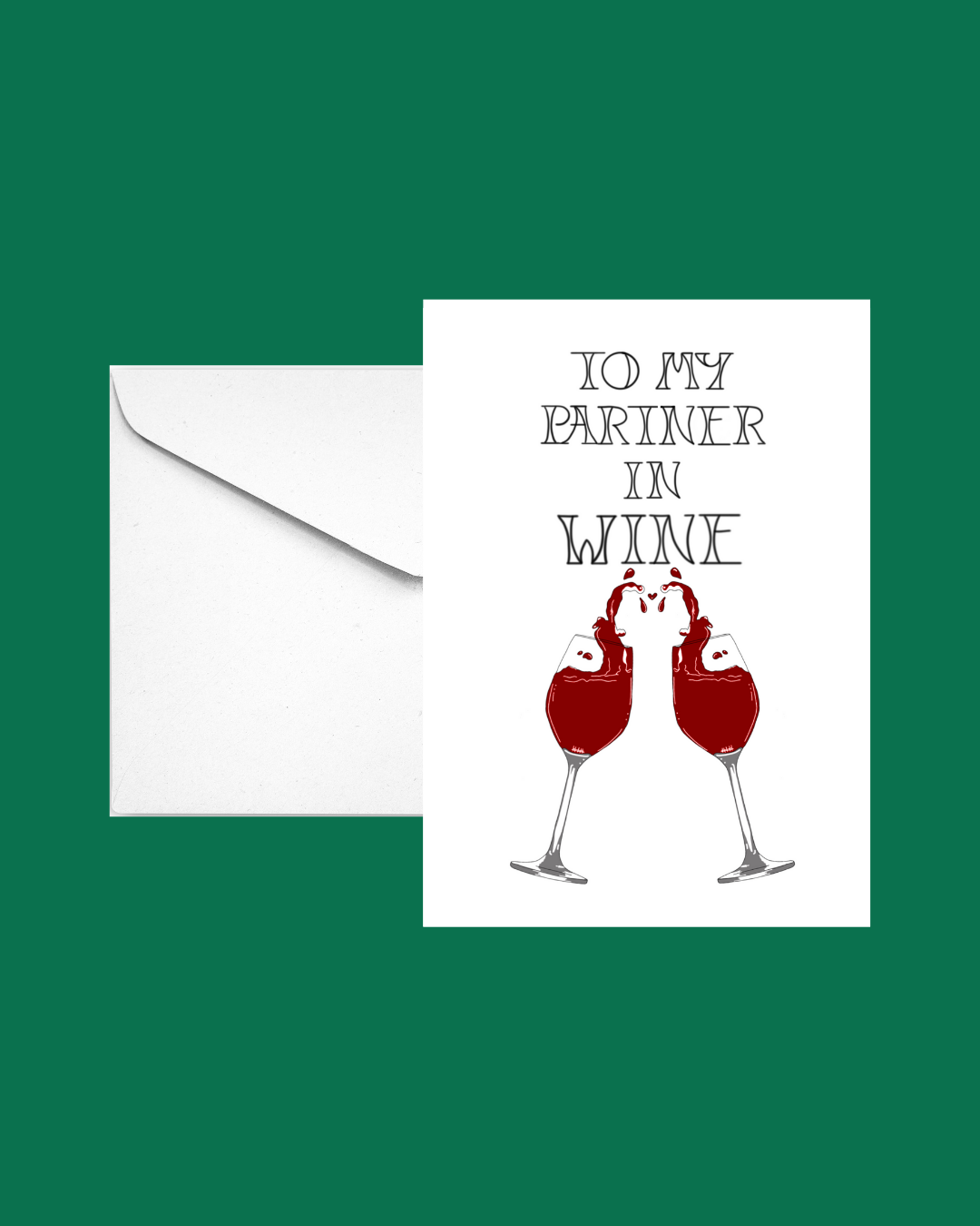 To my partner in wine